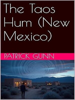 cover image of The Taos Hum (New Mexico)